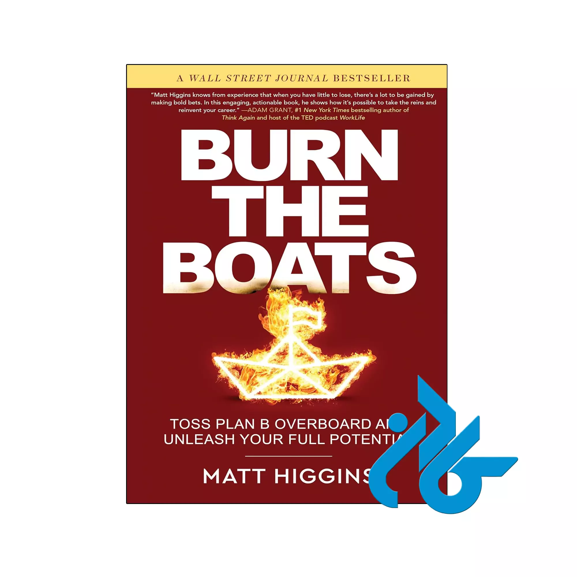 Burn the Boats انگیزشی خرید و قیمت کتاب Burn the Boats از فروشگاه کادن