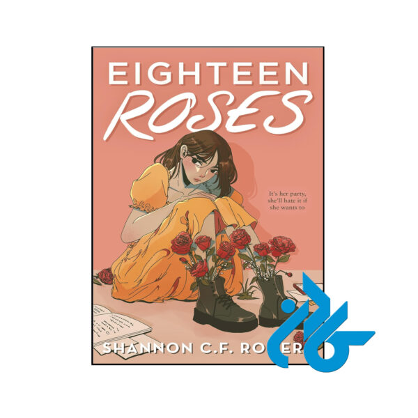 خرید و قیمت کتاب Eighteen Roses از فروشگاه کادن