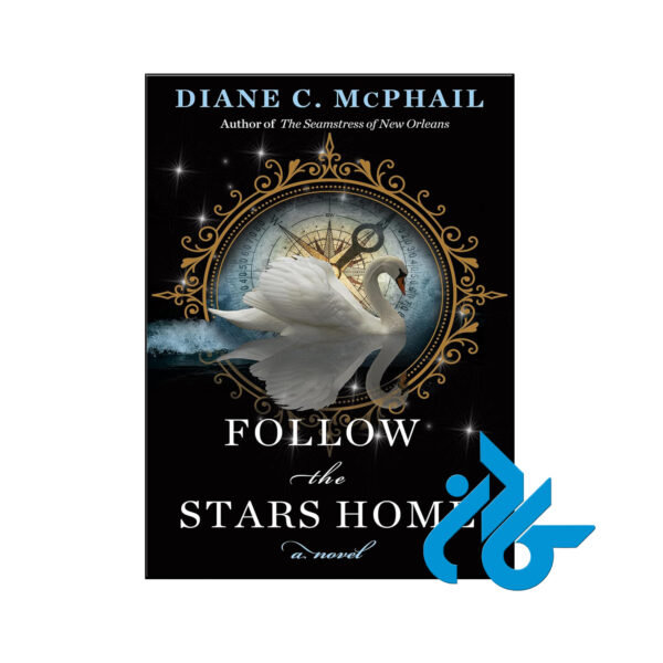 خرید و قیمت کتاب Follow the Stars Home از فروشگاه کادن