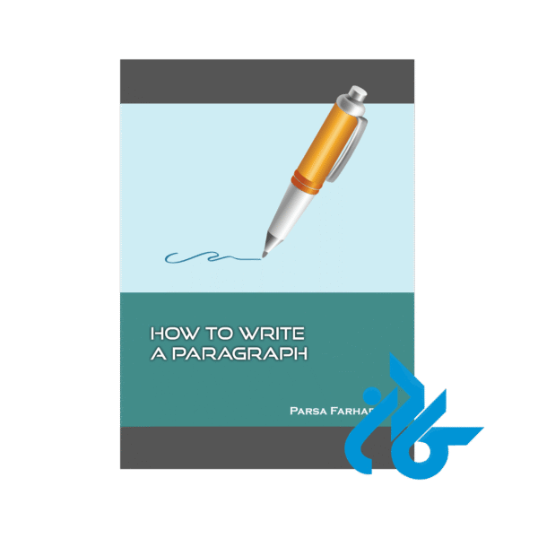 HOW TO WRITE A PARAGRAPH