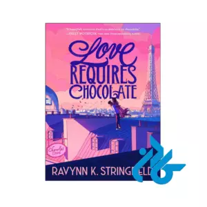 خرید و قیمت کتاب Love Requires Chocolate از فروشگاه کادن