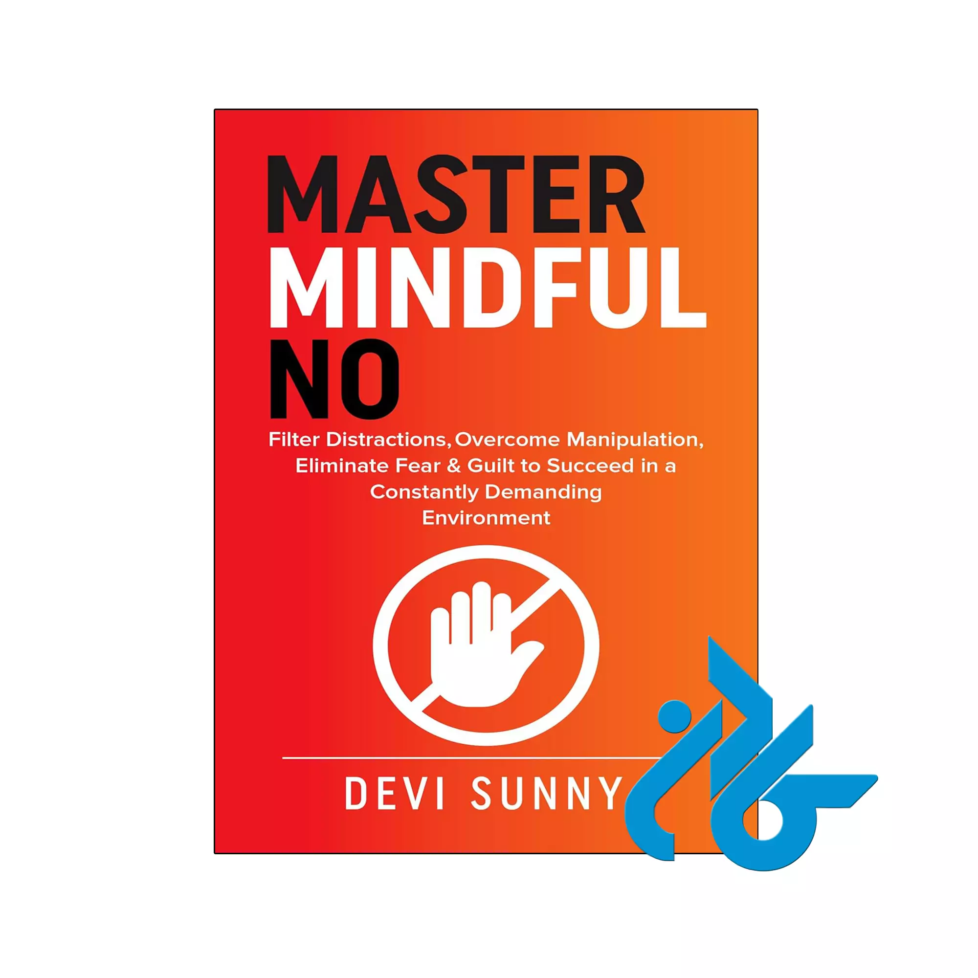 Master Mindful No انگیزشی خرید و قیمت کتاب Master Mindful No از فروشگاه کادن