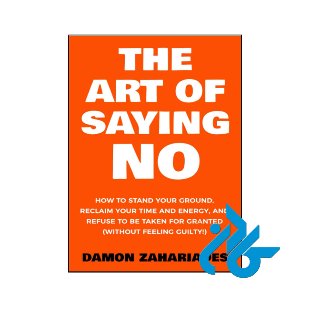 خرید و قیمت کتاب The Art Of Saying NO از فروشگاه کادن