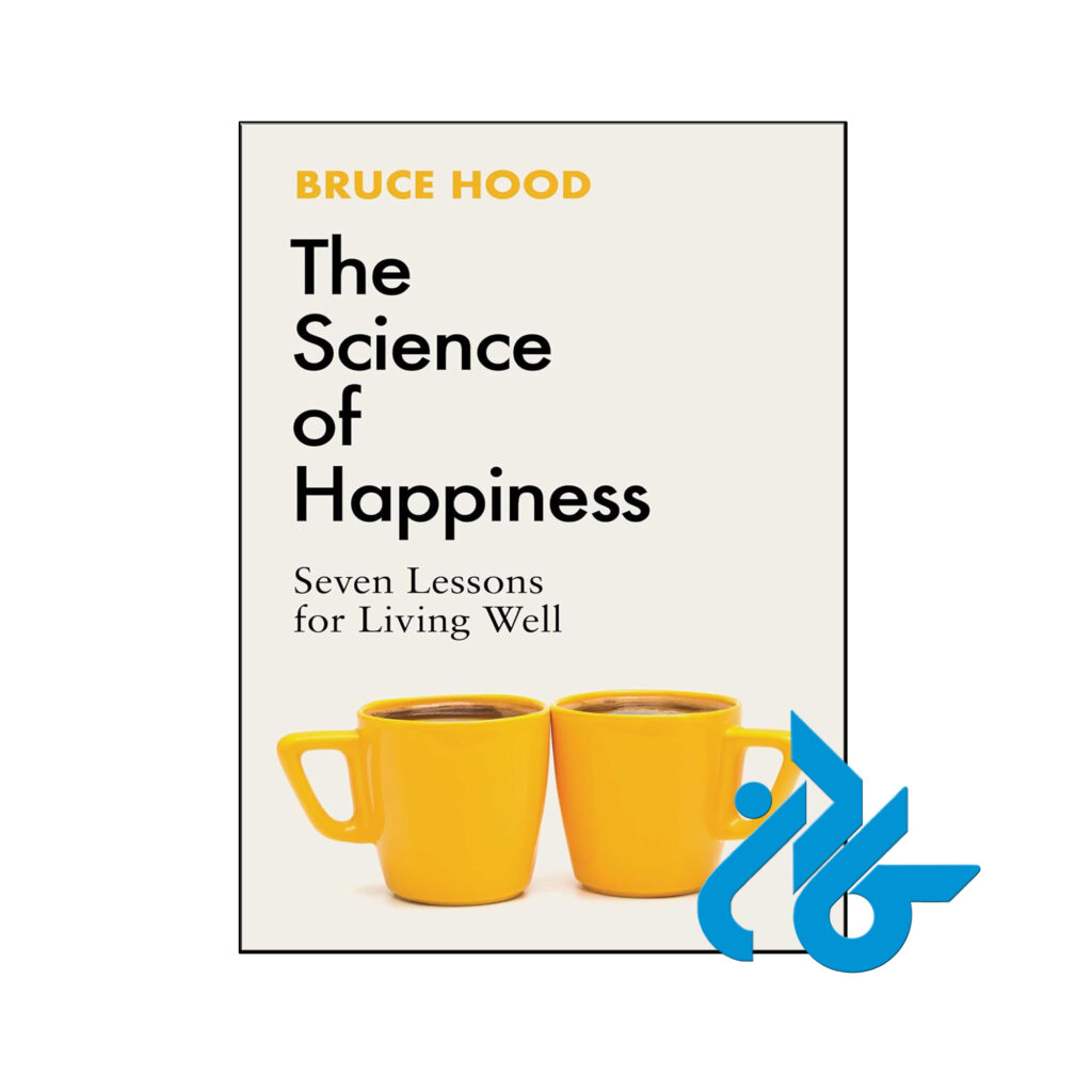 خرید و قیمت کتاب The Science of Happiness از فروشگاه کادن
