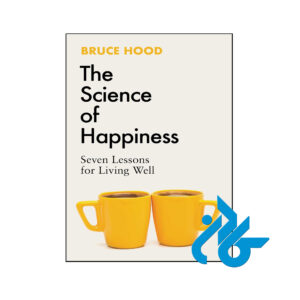 خرید و قیمت کتاب The Science of Happiness از فروشگاه کادن