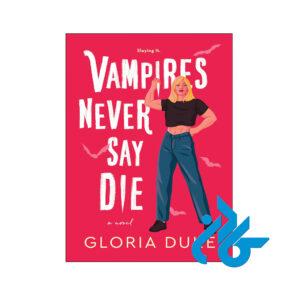 خرید و قیمت کتاب Vampires Never Say Die از فروشگاه کادن