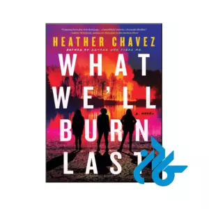 خرید و قیمت کتاب What We'll Burn Last از فروشگاه کادن