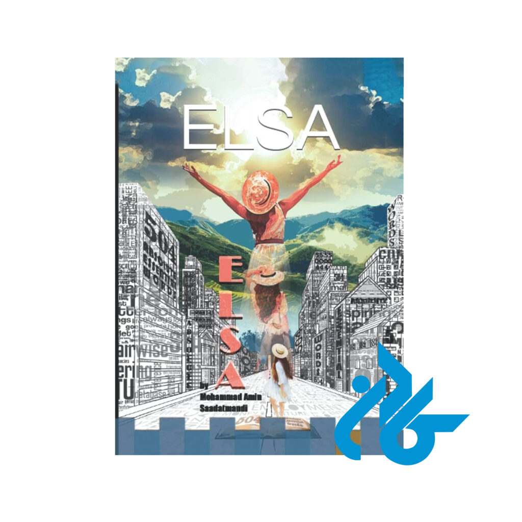 ELSA BY MOJAMMAD AMIN SAADATMAND