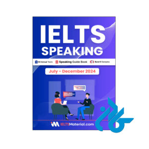 خرید و قیمت کتاب انگلیسی آزمون آیلتس IELTS Speaking July December 2024 از فروشگاه کادن