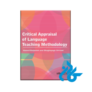 Critical Appraisal of Language Teaching Methodology