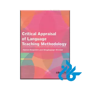 Critical Appraisal of Language Teaching Methodology