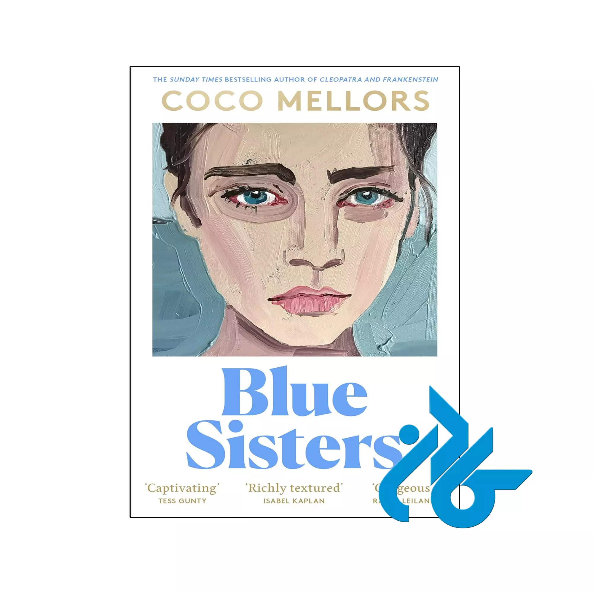 Blue Sisters داستانی خرید و قیمت کتاب Blue Sisters از فروشگاه کادن