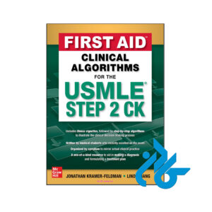 خرید و قیمت کتاب First Aid Clinical Algorithms for the USMLE Step 2 CK از فروشگاه کادن