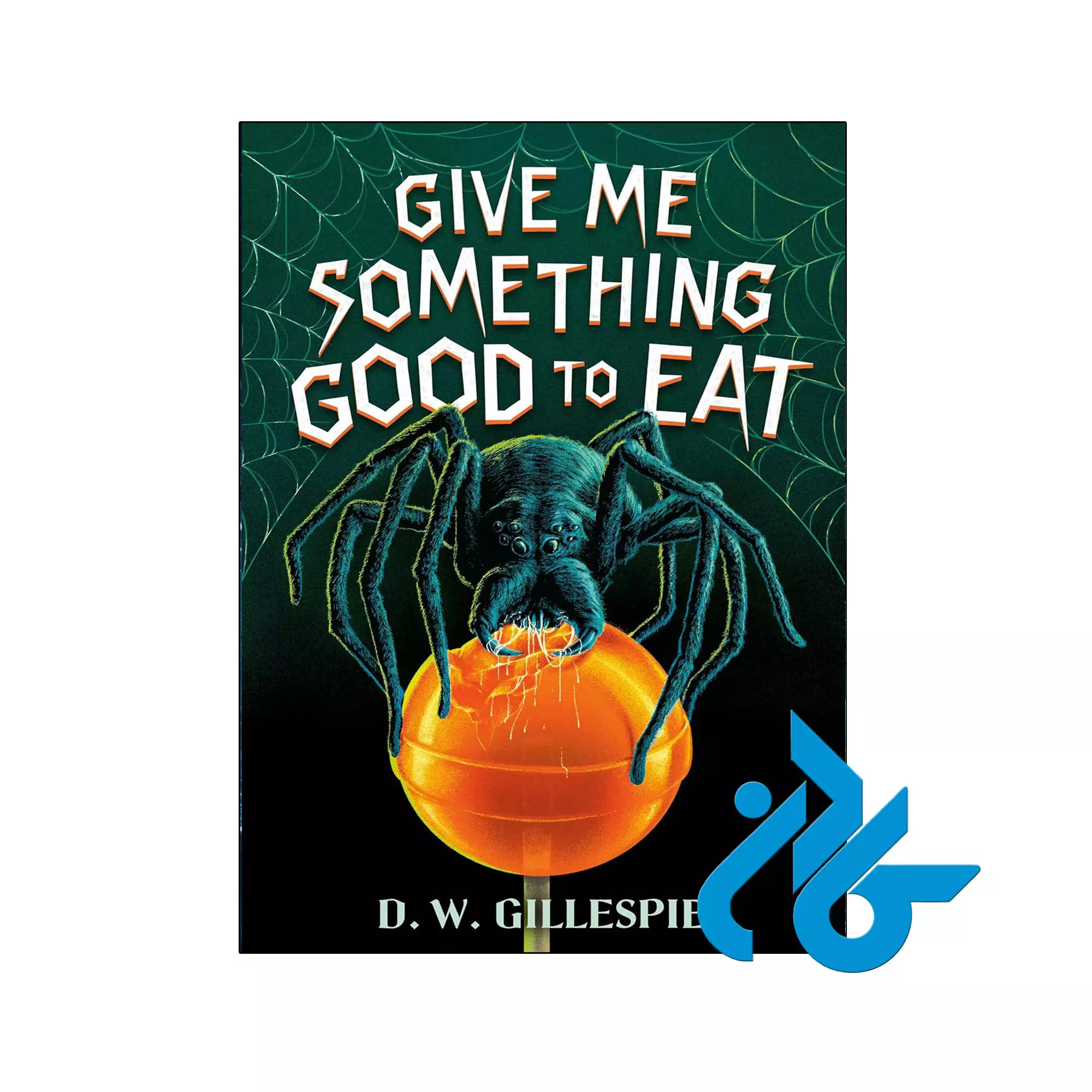 Give Me Something Good to Eat ترسناک خرید و قیمت کتاب Give Me Something Good to Eat از فروشگاه کادن