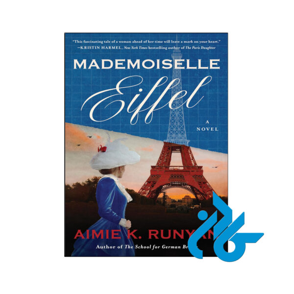 خرید و قیمت کتاب Mademoiselle Eiffel از فروشگاه کادن