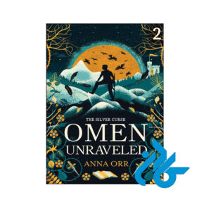 خرید و قیمت کتاب Omen Unraveled The Silver Curse 2 از فروشگاه کادن