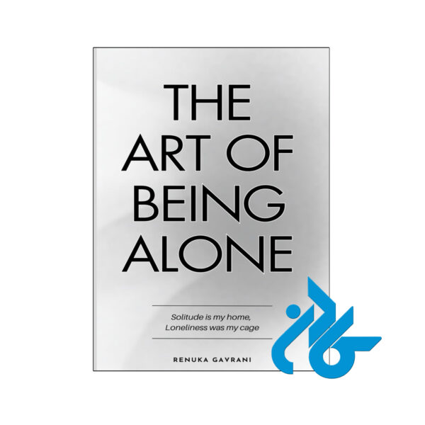 خرید و قیمت کتاب The Art of Being ALONE از فروشگاه کادن