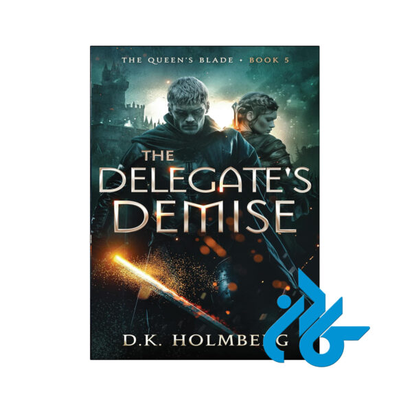 خرید و قیمت کتاب The Delegates Demise از فروشگاه کادن