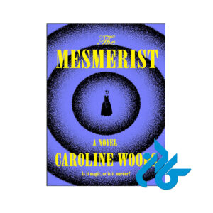 خرید و قیمت کتاب The Mesmerist از فروشگاه کادن