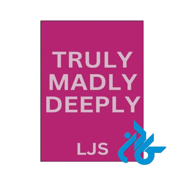 خرید و قیمت کتاب Truly Madly Deeply از فروشگاه کادن