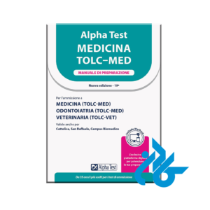 Alpha Test Medicina TOLC-MED Manuale di preparazione