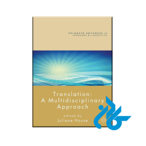 Translation A Multidisciplinary Approach