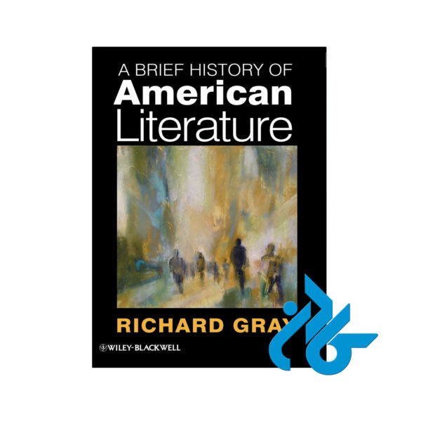 خرید و قیمت کتاب A Brief History of American Literature از فروشگاه کادن