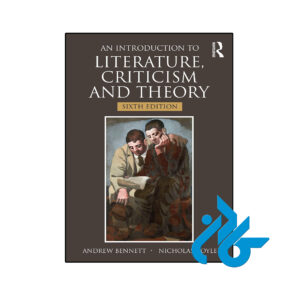 خرید و قیمت کتاب An Introduction to Literature Criticism and Theory 6th از فروشگاه کادن