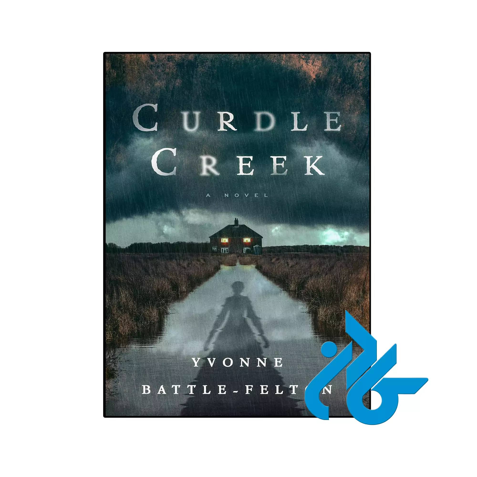 Curdle Creek ترسناک خرید و قیمت کتاب Curdle Creek از فروشگاه کادن
