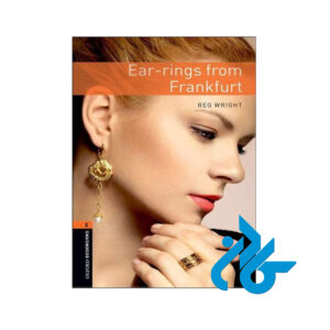 خرید و قیمت کتاب داستان Earrings from Frankfurt Level 2 Oxford Bookworms Library از فروشگاه کادن