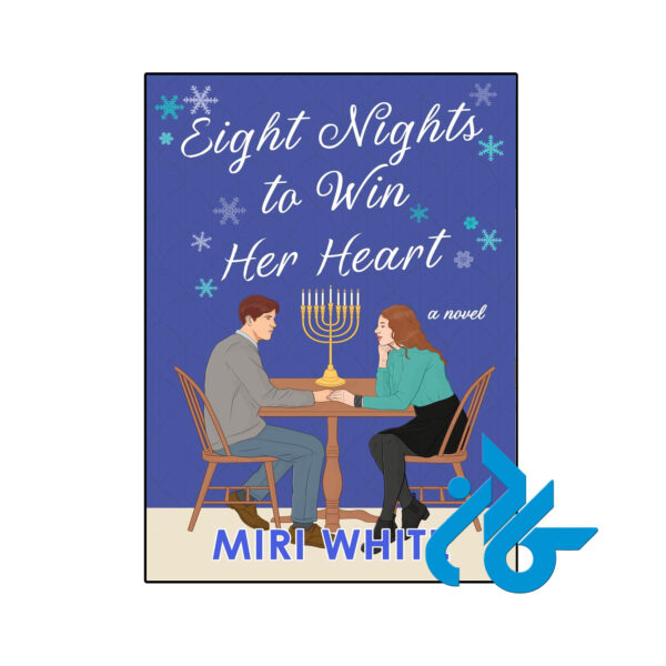 خرید و قیمت کتاب Eight Nights to Win Her Heart از فروشگاه کادن