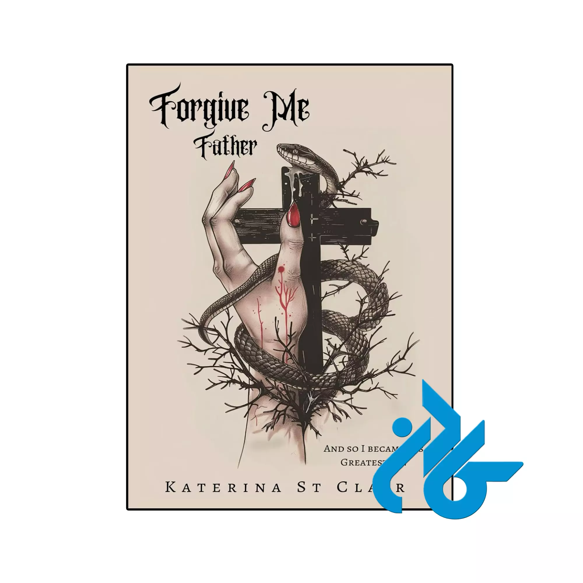 Forgive Me Father عاشقانه خرید و قیمت کتاب Forgive Me Father از فروشگاه کادن