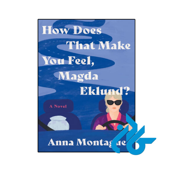 خرید و قیمت کتاب How Does That Make You Feel Magda Eklund از فروشگاه کادن