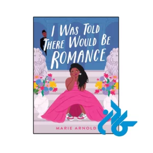 خرید و قیمت کتاب I Was Told There Would Be Romance از فروشگاه کادن