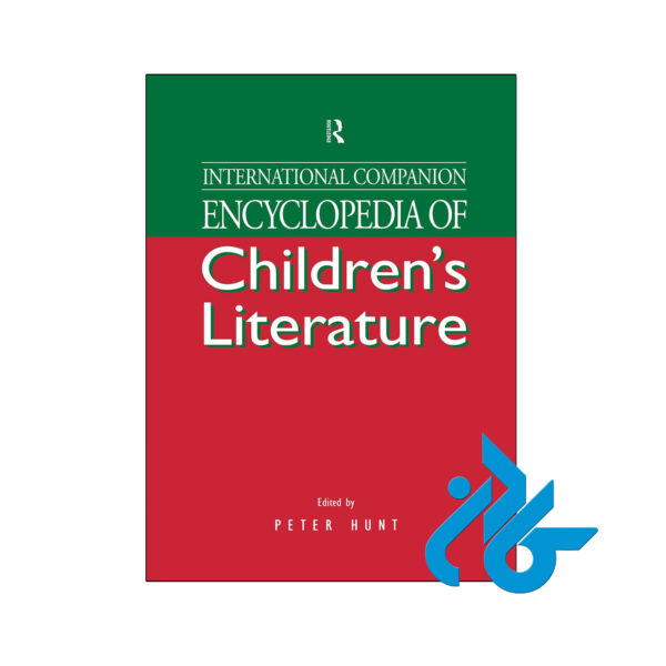 خرید و قیمت کتاب International Companion Encyclopedia of Childrens Literature از فروشگاه کادن