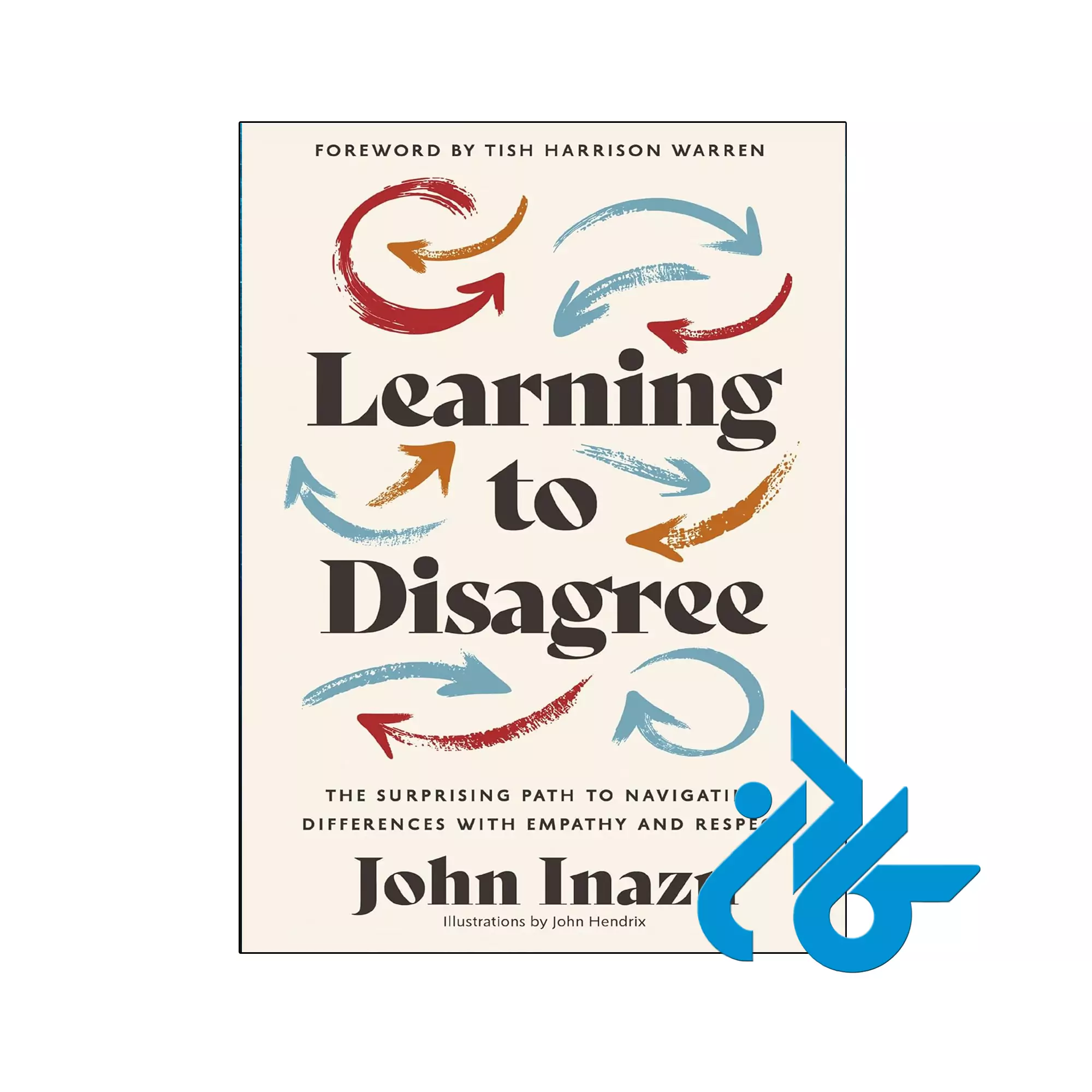 Learning to Disagree تاریخی خرید و قیمت کتاب Learning to Disagree از فروشگاه کادن