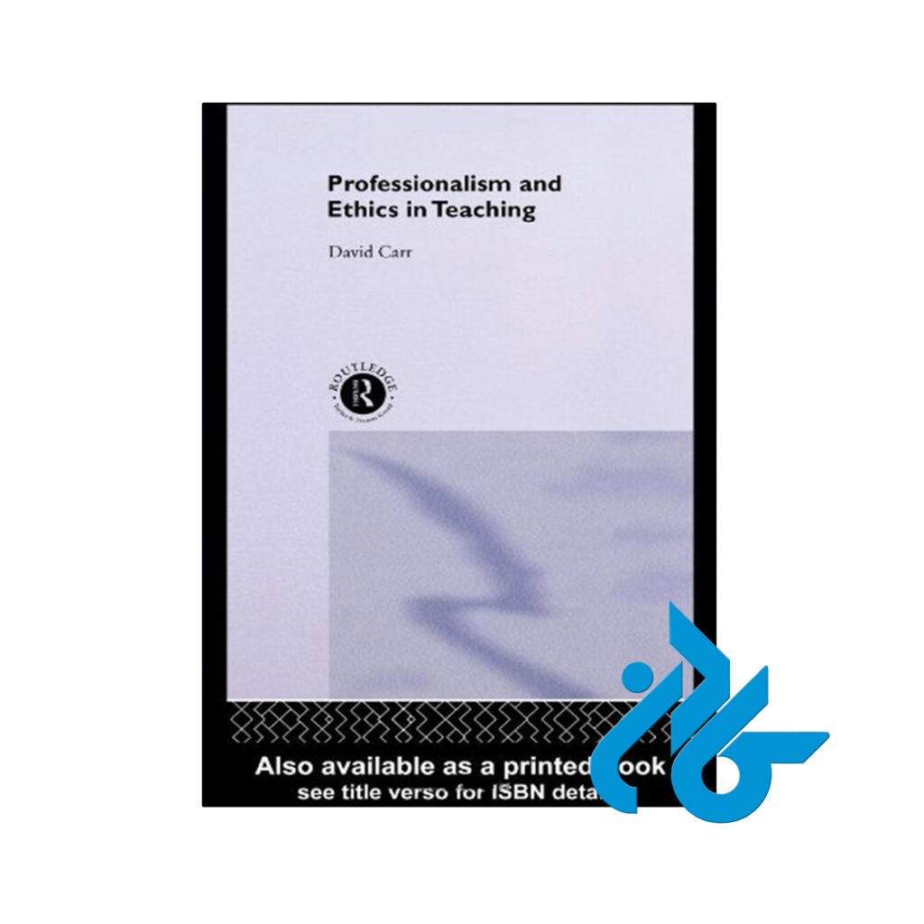 خرید و قیمت کتاب Professionalism and Ethics in Teaching از فروشگاه کادن