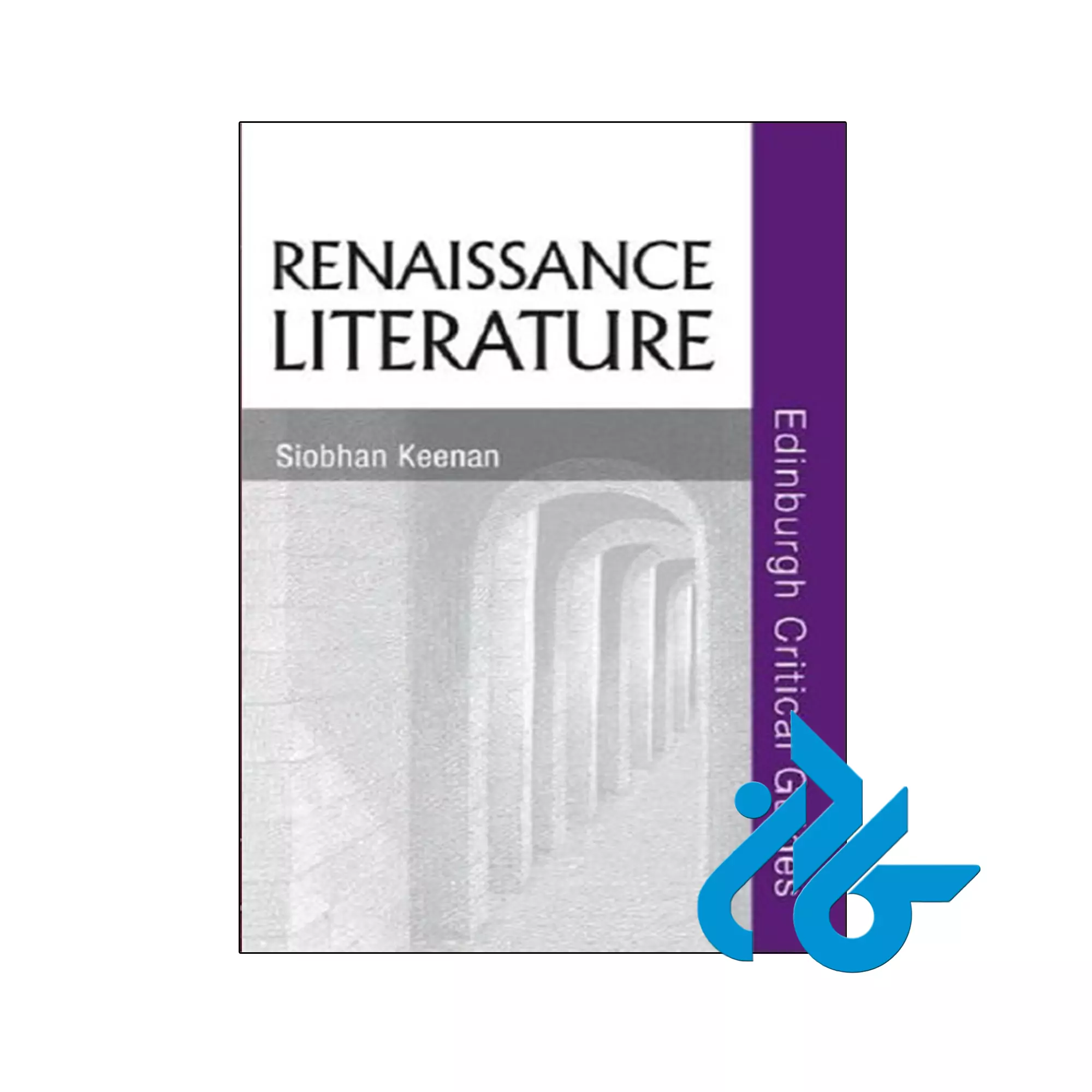 Renaissance Literature ادبیات خرید و قیمت کتاب Renaissance Literature از فروشگاه کادن