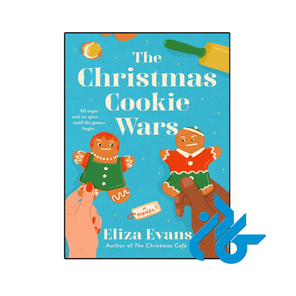 خرید و قیمت کتاب The Christmas Cookie Wars از فروشگاه کادن