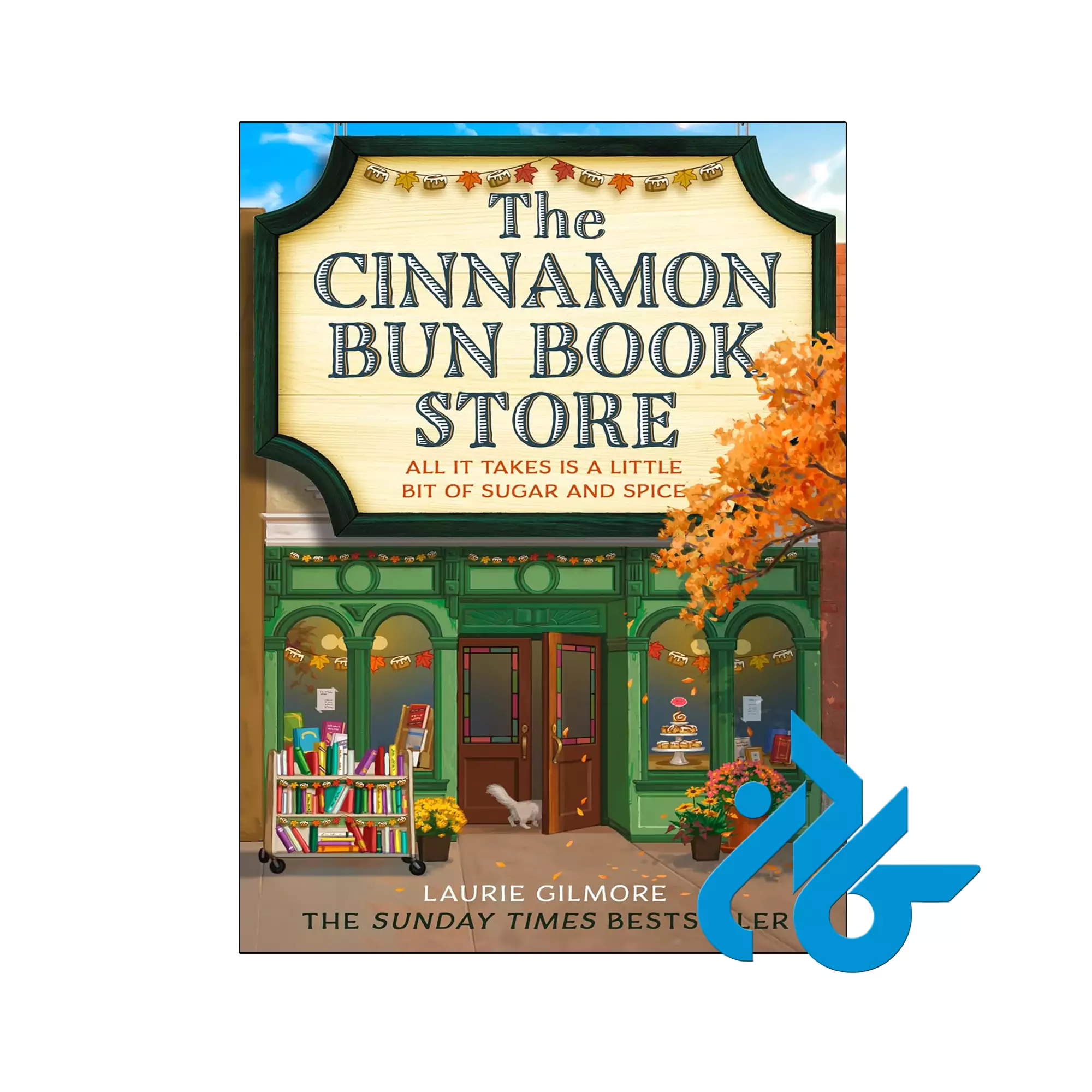 The Cinnamon Bun Book Store عاشقانه خرید و قیمت کتاب The Cinnamon Bun Book Store از فروشگاه کادن