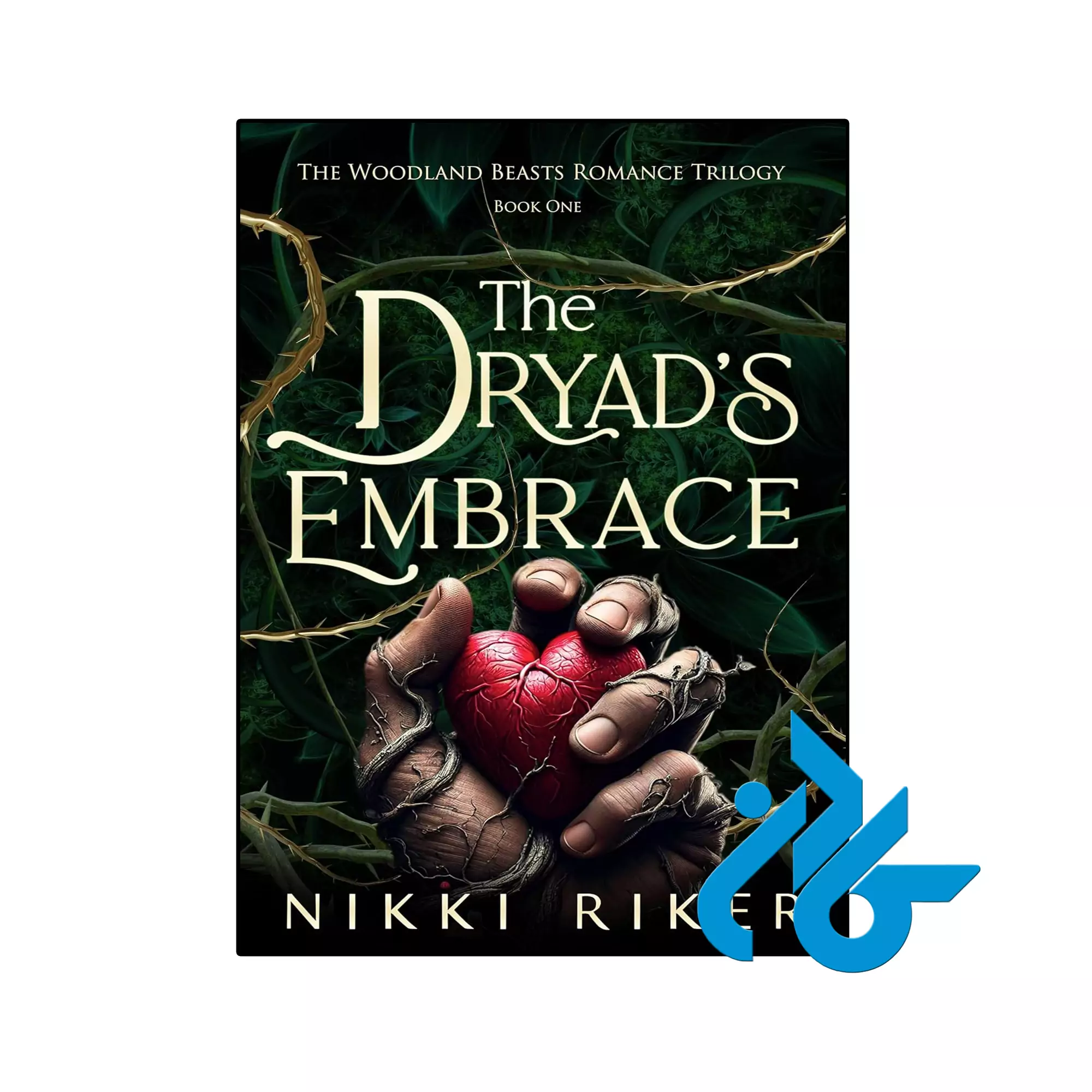 The Dryads Embrace فانتزی خرید و قیمت کتاب The Dryads Embrace از فروشگاه کادن