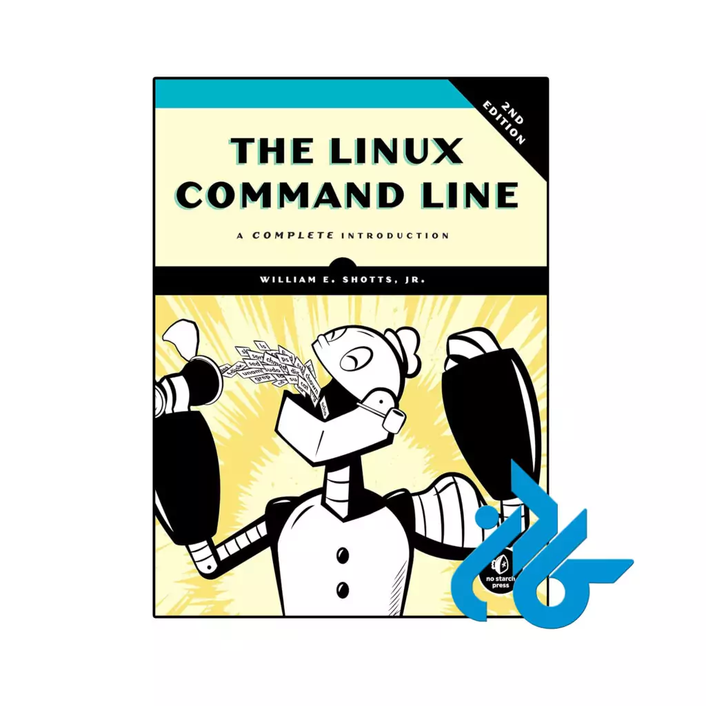 خرید و قیمت کتاب The Linux Command Line 2nd A Complete Introduction از فروشگاه کادن