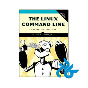 خرید و قیمت کتاب The Linux Command Line 2nd A Complete Introduction از فروشگاه کادن