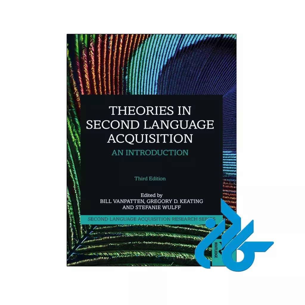 خرید و قیمت کتاب Theories in Second Language Acquisition 3rd از فروشگاه کادن