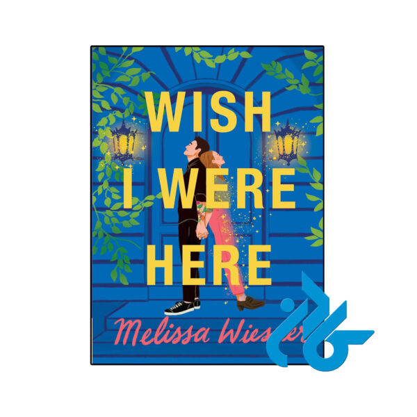 خرید و قیمت کتاب Wish I Were Here از فروشگاه کادن