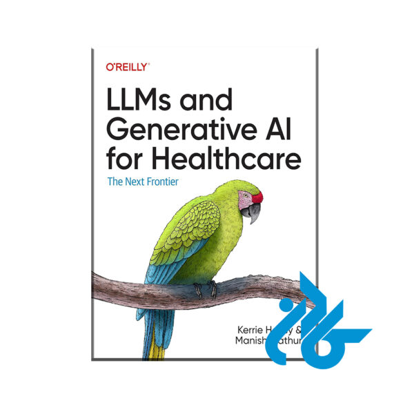 LLMs and Generative AI for Healthcare