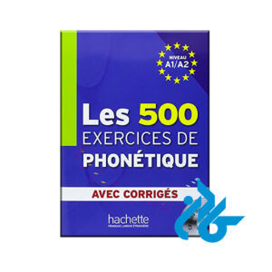 Les 500 exercices de phonétique