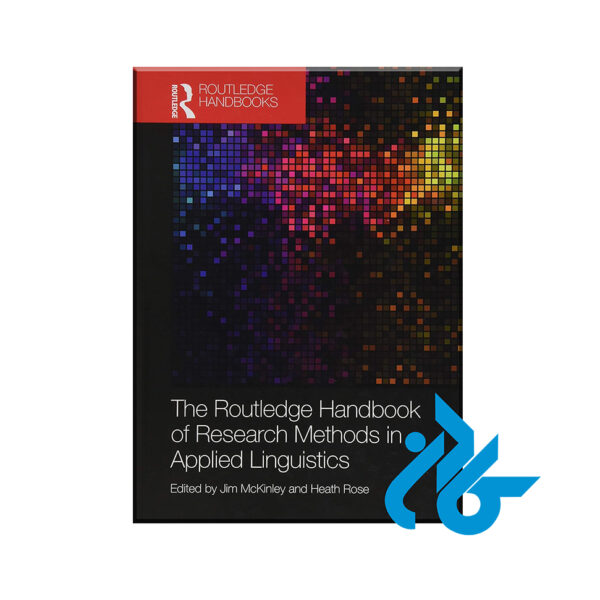 The Routledge Handbook of Research Methods in Applied Linguistics