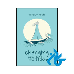 خرید و قیمت کتاب Changing with the Tides از فروشگاه کادن