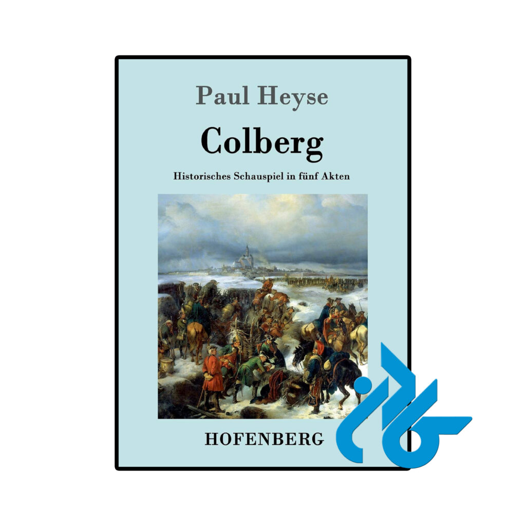 خرید و قیمت کتاب Colberg Historisches Schauspiel in fünf Akten از فروشگاه کادن